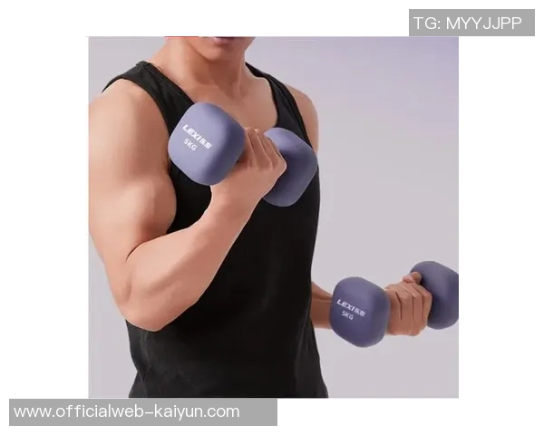 哑铃训练每日推荐次数与效果分析助你科学健身提升肌肉力量